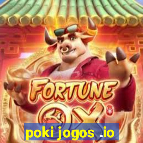 poki jogos .io